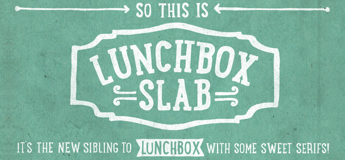 Lunchbox Slab font