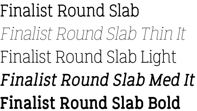 Finalist Round Slab font